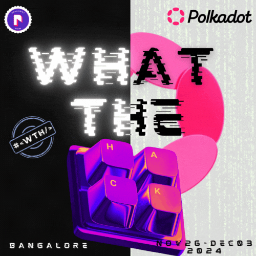 Runner-up, Polkadot <WTH /> 2024.